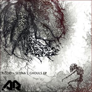 Sedna & Ghouls EP