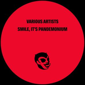 Smile, It's Pandemonium