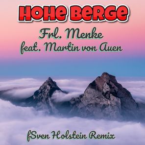 Hohe Berge (Sven Holstein Remix)