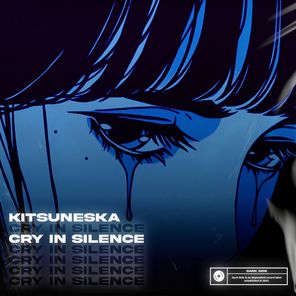 Cry In Silence