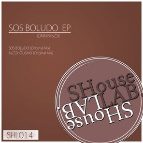 Sos Boludo EP