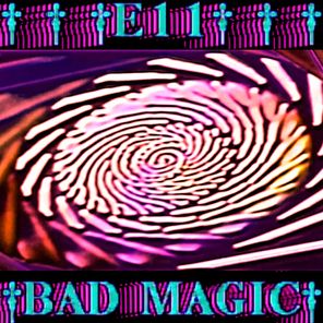 Bad Magic EP