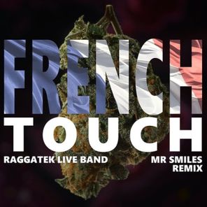 French Touch (MR SMILES Remix)