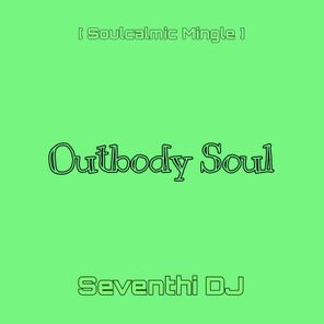 Outbody Soul