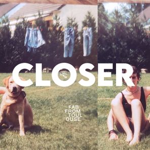 Closer