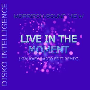 Live in the Moment (Kim Kaey Radio Edit Remix)