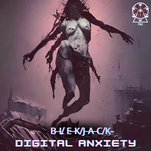 Digital Anxiety