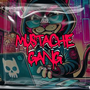 Mustache Gang, Vol. 15