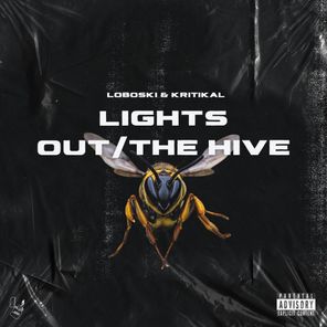 Lights Out/The Hive