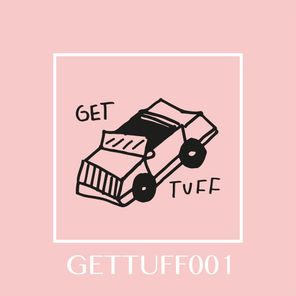 Get Tuff 001