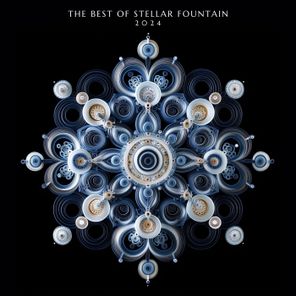 The Best of Stellar Fountain 2024