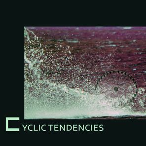 Cyclic Tendencies