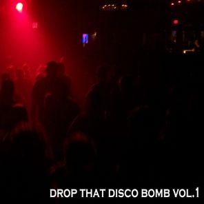 Drop That Disco Bomb, Vol. 1