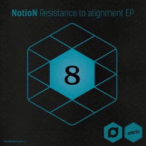 Demand Selects #8 - Resistance To Alignment EP
