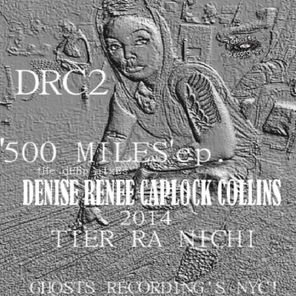 500 Miles (Tier Ra Nichi Remixes)