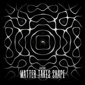 Matter Takes Shape EP