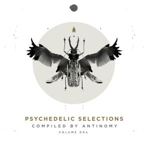 Psychedelic Selections Vol 004 Compiled by Antinomy