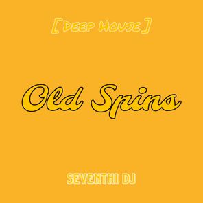 Old Spins