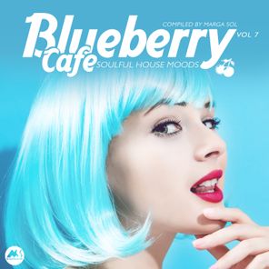 Blueberry Cafe, Vol. 7: Soulful House Moods