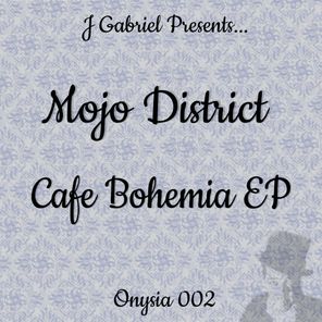Cafe Bohemia EP