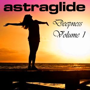 Astraglide Deepness, Vol. 1