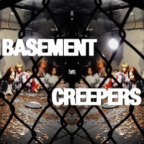 Basement Creepers