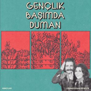 Gençlik Başımda Duman