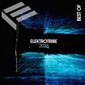 Best of Elektrotribe 2023