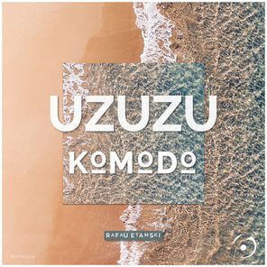 Uzuzu / Komodo