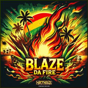 Blaze Da Fire