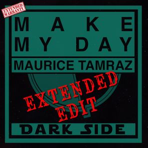 Make My Day (Extended Edit)