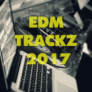 EDM Trackz 2017