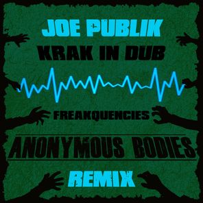 Freakquencies ( Anonymous Bodies Remix )
