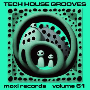 Tech House Grooves, Vol. 61