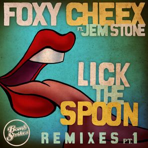 Lick the Spoon Remixes, Pt. 1