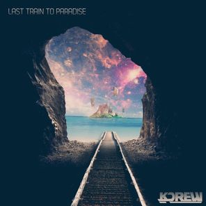 Last Train to Paradise