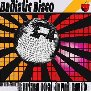 BALLISTIC DISCO