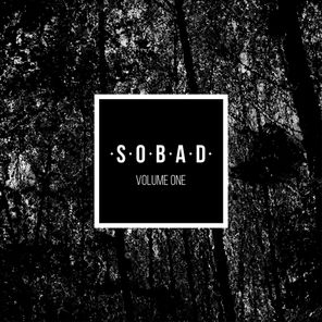 SOBAD Volume One