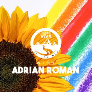 Natura Viva In the Mix With Adrian Roman