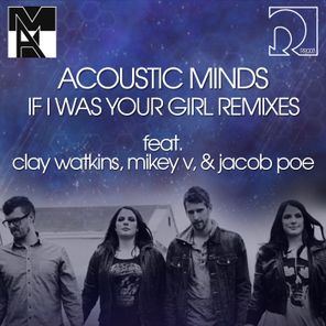 If I Was Your Girl Remixes