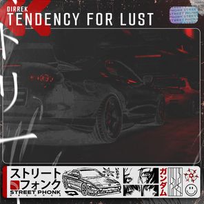 Tendency for Lust