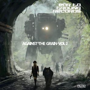 Against The Grain Vol.2