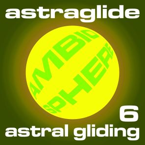 Astral Gliding 6