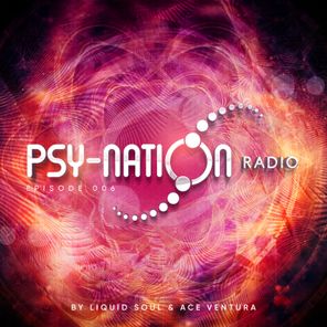 Psy-Nation Radio - Episode 006