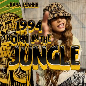 1994 (Born In The Jungle)