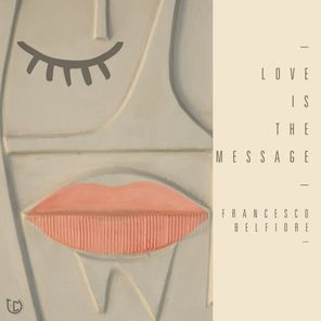 Love Is the Message