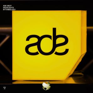 ADE Best Highlights RYTHMOLOGY