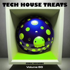 Cubic Tech House Treats, Vol. 60