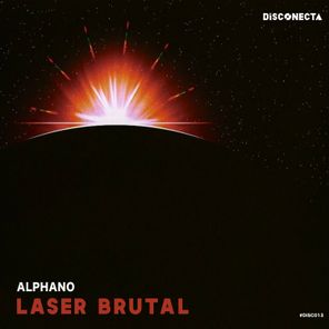 Laser brutal