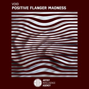 Positive Flanger Madness